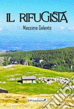 Il rifugista libro