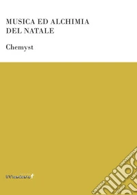 Musica e alchimia del Natale