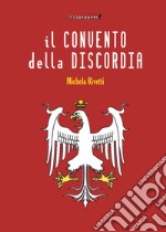 Il convento della discordia libro