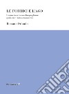 Le forbici e l'ago. Denaro, io sovrano e disuguaglianze: spodestare l'homo oeconomicus libro di Orlando Rossano