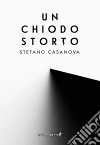 Un chiodo storto