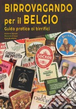 Birrovagando per il Belgio. Guida pratica ai birrifici