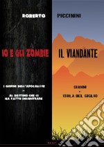 Io e gli zombie-Il viandante libro