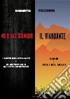 Io e gli zombie-Il viandante libro