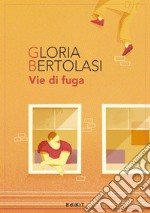 Vie di fuga libro