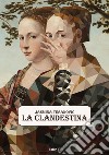 La clandestina libro di Tesanovic Jasmina