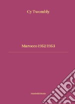 Marocco 1952-1953. Ediz. italiana e inglese