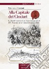 Alla capitale dei ciociari. La città di Frosinone e il suo Carnevale negli articoli di Ivo Fiaccarini su La Commedia Umana del 1888 libro di Spaziani Gianmarco