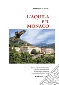 L'aquila e il monaco