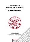 La porta dell'iniziazione. Un mistero rosacruciano. Ediz. italiana e tedesca. Vol. 1 libro