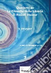 Quaderni su «La filosofia della libertà» di Rudolf Steiner. Vol. 3 libro