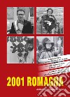 Radio 2001 Romagna. Vol. 145 libro