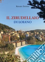 Il zirudellaio di Loiano libro