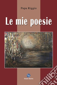 Le mie poesie
