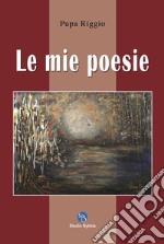 Le mie poesie libro