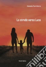 La strada verso Luca