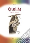 Crisalide libro