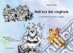 Nell'era del cinghiale. La Resistenza raccontata ai ragazzi