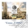 'Come... COMO'. Rassegna di pittura 7° edizione. Catalogo della mostra (Como, giugno 2024). Ediz. illustrata libro