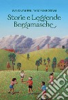 Storie e leggende bergamasche libro