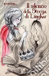 Il silenzio della strega di Linghar libro