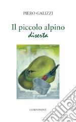 Il piccolo alpino diserta libro