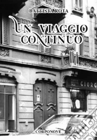 Un viaggio continuo