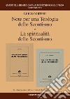 Note per una teologia dello scoutismo-La spiritualità dello scoutismo libro