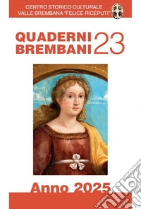 Quaderni brembani (2025). Vol. 23