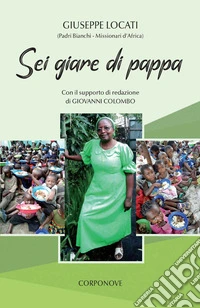 Sei giare di pappa libro
