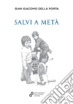 Salvi a metà libro