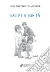 Salvi a metà libro