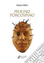 Pierino Porcospino libro