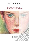 Insonnia. Nuova ediz. libro