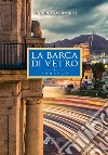 La barca di vetro libro