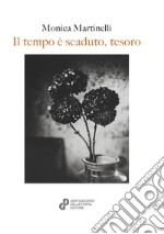 Il tempo è scaduto, tesoro libro