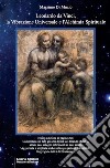 Leonardo da Vinci, la vibrazione universale e l'alchimia spirituale libro