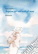 Requiem per una stella di mare libro