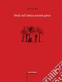 Studi sull'antica società greca