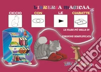 Ciccio con le ciabatte. Ediz. CAA