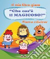 Che cos'è il magicoso? Il mio libro-gioco libro