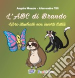 L'ABC di Brando. Diritto all'educazione (Art. 28 CRC) libro