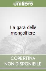 La gara delle mongolfiere