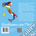 Giochiamo con l'Italia. Ediz. illustrata libro