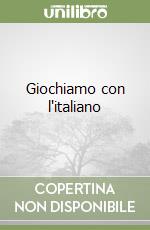 Giochiamo con l'italiano