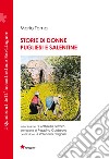 Storie di donne pugliesi e salentine libro di Toma Mario