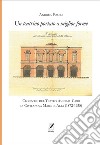 Il teatrino portato a miglior forme. Cronache del Teatro Annibal Caro di Civitatanova Marche Alta (1872-1935) libro di Foresi Andrea