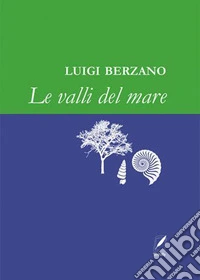 Le valli del mare