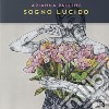 Sogno lucido. Ediz. illustrata libro