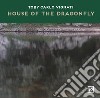 House of the Dragonfly. Ediz. illustrata libro